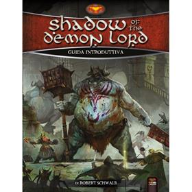 Shadow Of The Demon Lord - Guida Introduttiva