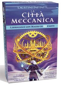 Destini Infiniti - La Città Meccanica