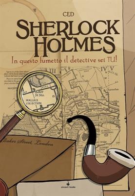Sherlock Holmes - In Questo Fumetto il Detective sei Tu! - Fumettogame