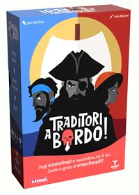 Traditori a bordo!