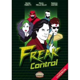 Savage Worlds Freak Control