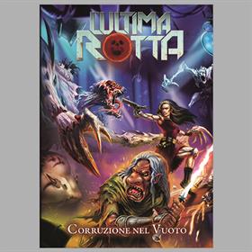 L'Ultima Rotta - Corruzione nel Vuoto
