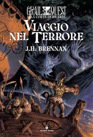 Alla Corte di Re Artù Vol.4 - Viaggio nel Terrore