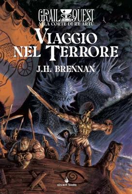 Alla Corte di Re Artù Vol.4 - Viaggio nel Terrore