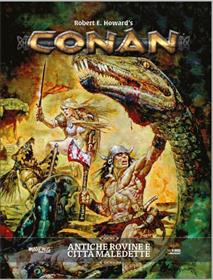 Conan: Il Gioco Di Ruolo - Antiche Rovine E Citta' Maledette