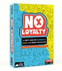 No Loyalty
