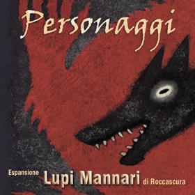 Lupi Mannari Di Roccascura Personaggi