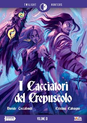 Twilight Hunters Vol.1 - I Cacciatori del Crepuscolo