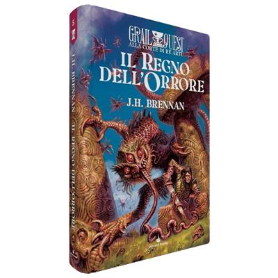 Alla Corte di Re Artù Vol.5 - Il Regno dell'Orrore
