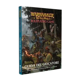 Warhammer: the Old World - Guida del Giocatore