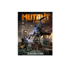 Mutant: Year Zero – La  Guerra Eterna