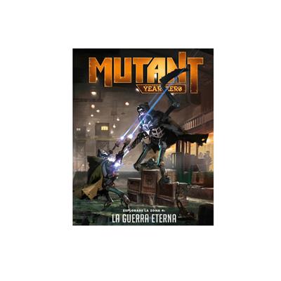 Mutant: Year Zero – La  Guerra Eterna