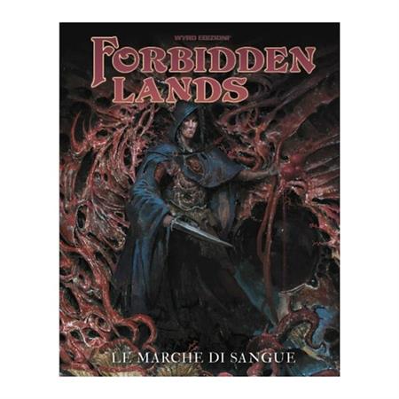 Forbidden Lands – Le Marche Di Sangue