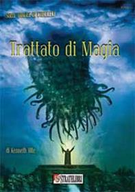 Sulle Tracce Di Cthulhu: Trattato Di Magia