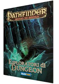 Pathfinder: Esploratori Di Dungeon