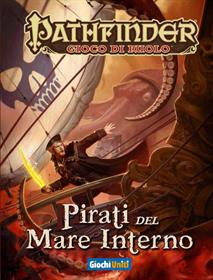 Pathfinder:  Pirati Del Mare Interno