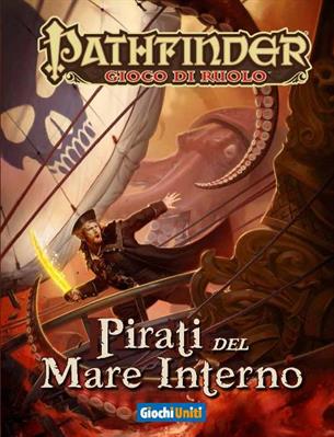 Pathfinder:  Pirati Del Mare Interno