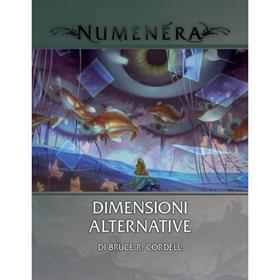 Numenera - Dimensioni Alternative