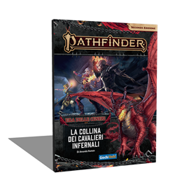 Pathfinder 2 - La Collina Dei Cavalieri Infernali