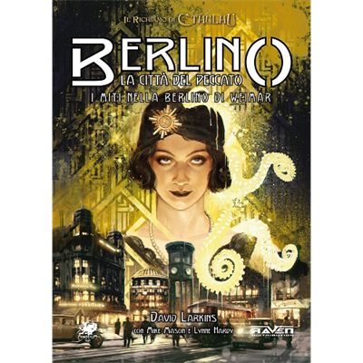 Il Richiamo Di Cthulhu - Berlino La Città Del Peccato