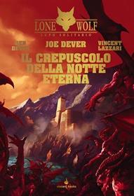 Lupo Solitario Vol.31 - Il Crepuscolo della Notte Eterna