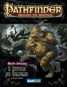 Pathfinder Morte Sovrana: Il Risveglio Del Guardiano