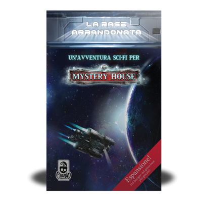 Mystery House – La Base Abbandonata