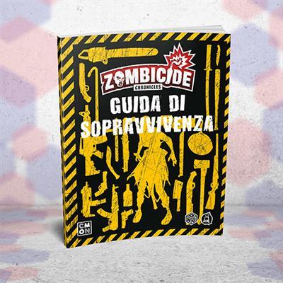 Zombicide Chronicles - Guida Di Sopravvivenza