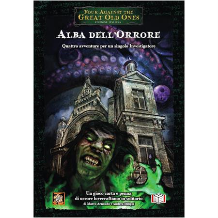 Four Against The Great Old Ones - Alba Dell'Orrore