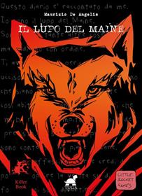 Killer Book Vol.1 : Il Lupo Del Maine