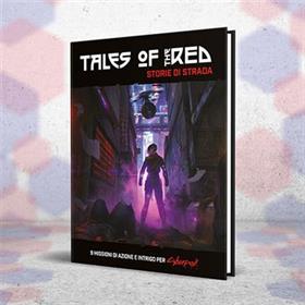 Cyberpunk Red - Tales of the Red: Storie di Strada