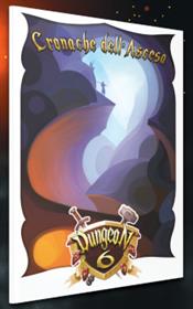 Dungeon 6 - Le Cronache Dell'Ascesa