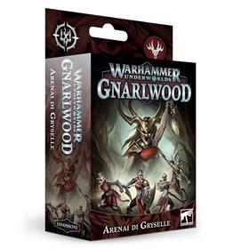 Wh Underworlds: Arenai Di Gryselle (ITA)