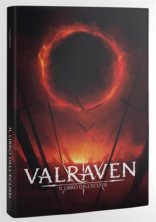 Valraven: Le Cronache Del Sangue E Del Ferro - Il Libro Dell' Eclissi (SOFT Cover