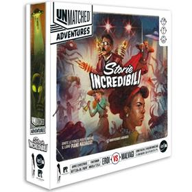 Unmatched Adventures: Storie Incredibili