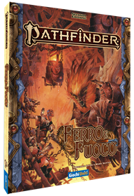 Pathfinder 2ed. Ferro e Fuoco